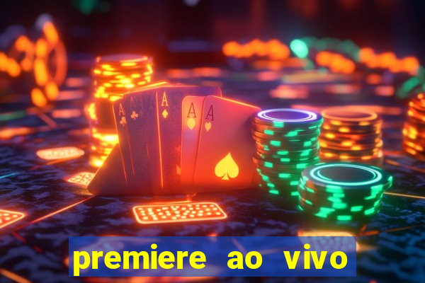 premiere ao vivo gratis futebol